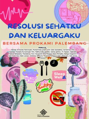 Resolusi Sehatku dan Keluargaku bersama Prokami Palembang